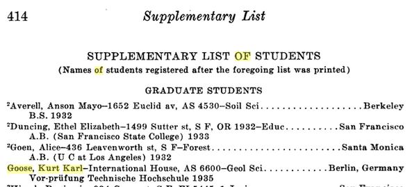 Extract from Supplementary List of Students at University of California (Berkeley) 1936-37, page 414  entry for Kurt Karl Goose