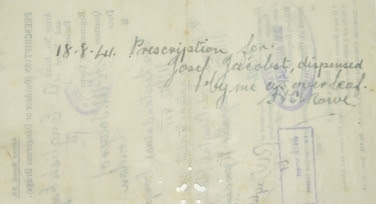 Note on the back of Josef's prescription. It reads: 18.8.41 Prescription for Josef Jacobst [sic], dispensed by me as over leaf. H.A.Rowe. (courtesy of Royal Armouries)