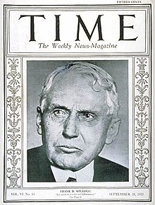 Secretary of State Frank B. Kellogg - 28 September, 1925 - on the cover of Time Magazine